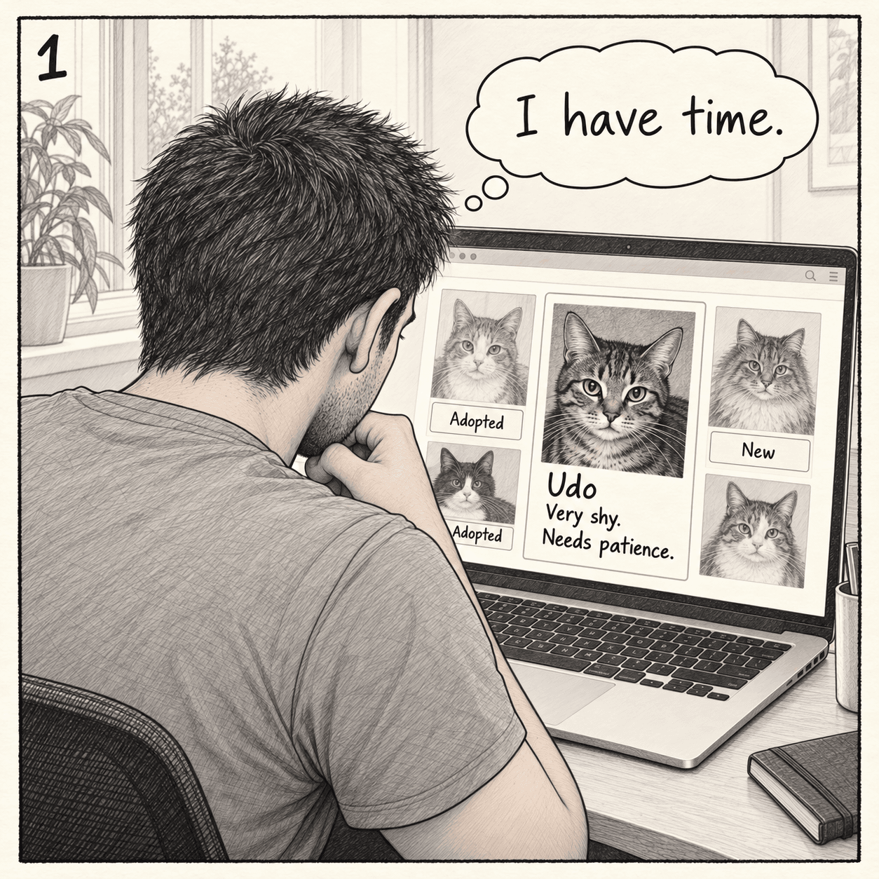 At his Mac, Udo’s human studies a shelter profile: “Udo. Very shy. Needs patience.” He thinks, “I have time.”